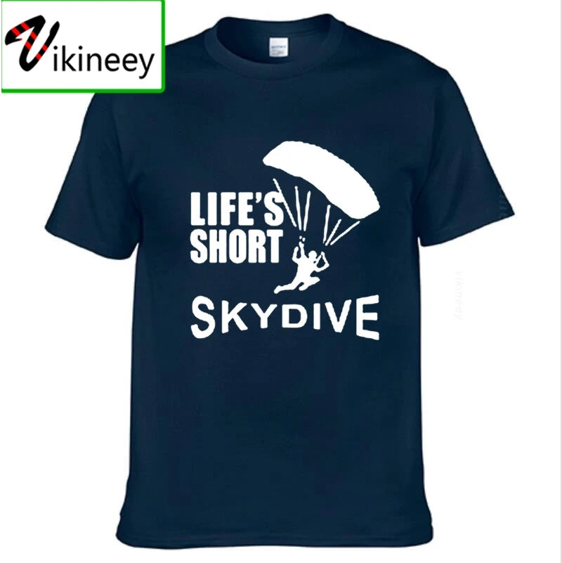 Lifes Short Skydive Skydiving Parachute Skydiver T Shirt Mens Top Tee 100% Cotton O-neck Adults Short Sleeve T-shirts