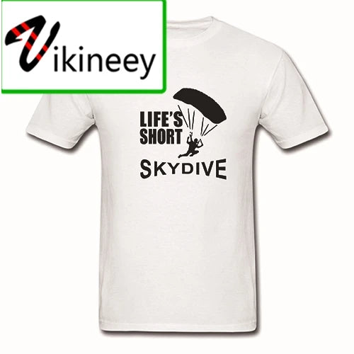 Lifes Short Skydive Skydiving Parachute Skydiver T Shirt Mens Top Tee 100% Cotton O-neck Adults Short Sleeve T-shirts