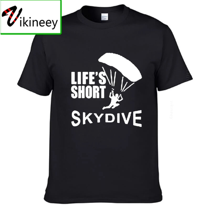 Lifes Short Skydive Skydiving Parachute Skydiver T Shirt Mens Top Tee 100% Cotton O-neck Adults Short Sleeve T-shirts