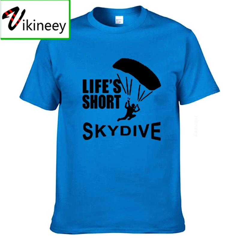 Lifes Short Skydive Skydiving Parachute Skydiver T Shirt Mens Top Tee 100% Cotton O-neck Adults Short Sleeve T-shirts